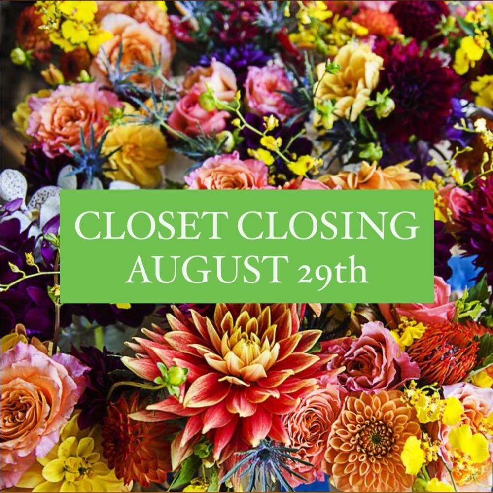 Closet Closing August 29th